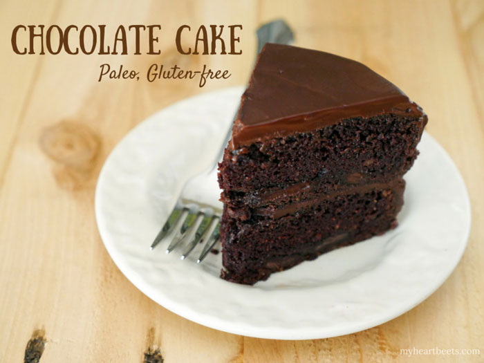 Paleo Chocolate Cake by My Heart Beets