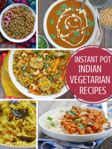 10+ Tasty Instant Pot Indian Vegetarian Recipes | My Heart Beets