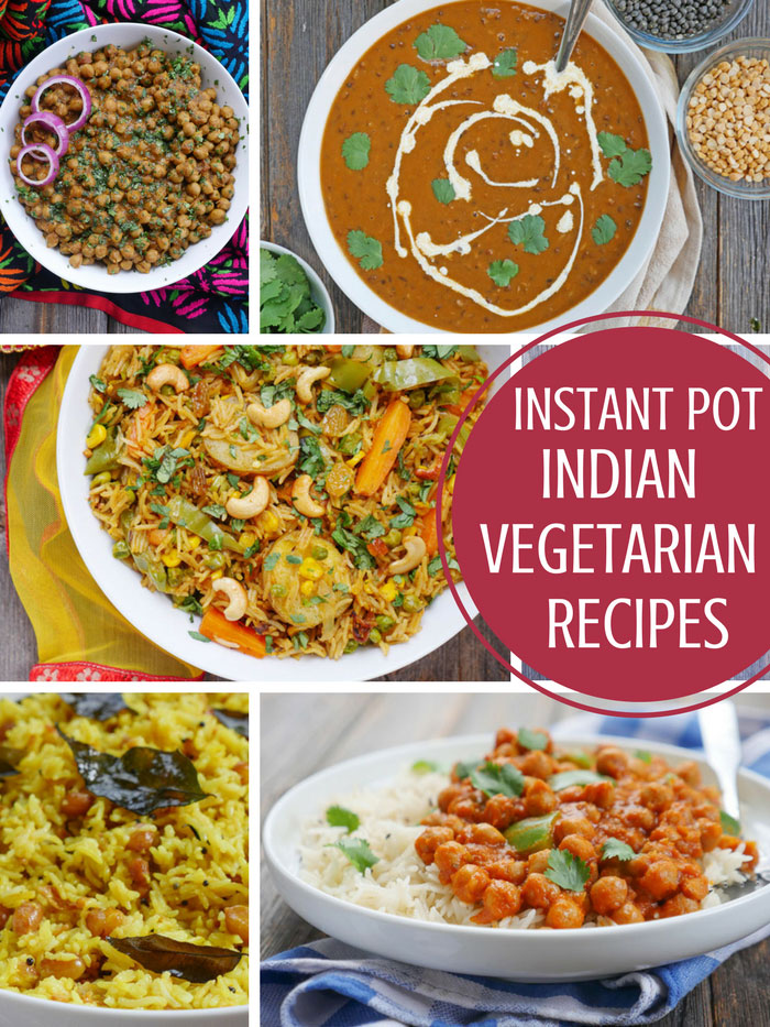 Instant Pot Indian Vegetarian Recipes